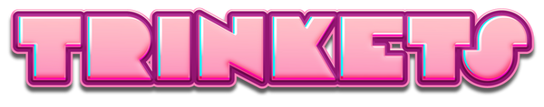 Trinkets